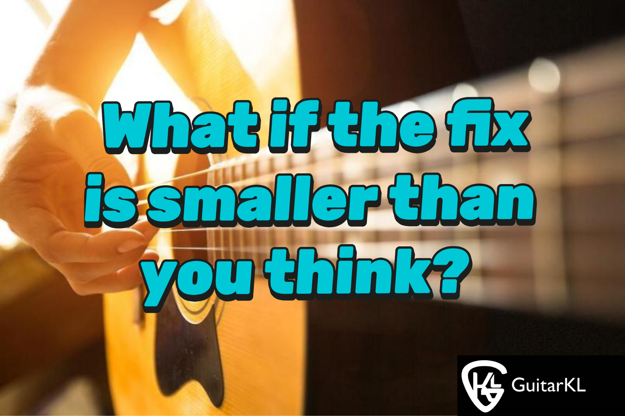 what if the fix is smaller than you think?