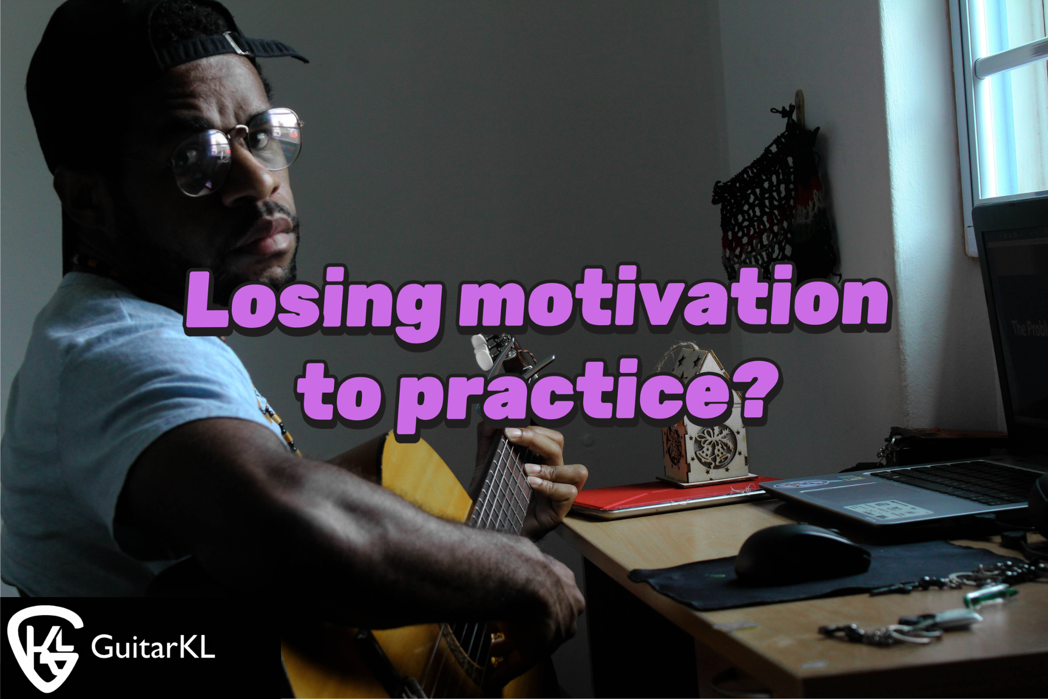 Get motivation to practice guitar